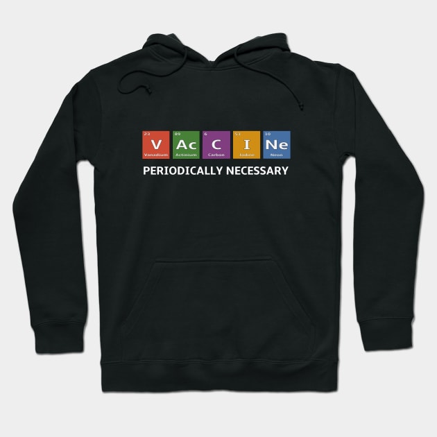 Pro Vaccination Elements of the Periodic Table Hoodie by spiffy_design